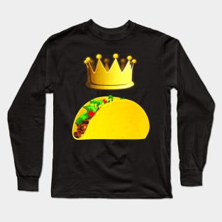 Taco King Funny Foodie Long Sleeve T-Shirt